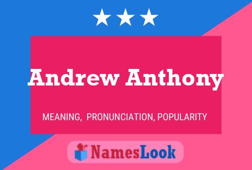 Andrew Anthony 名字海报