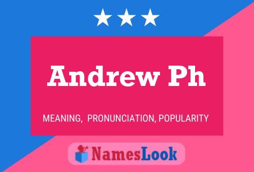 Andrew Ph 名字海报