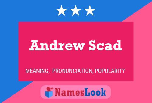 Andrew Scad 名字海报