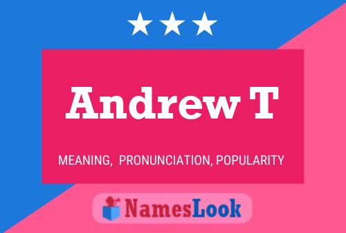 Andrew T 名字海报