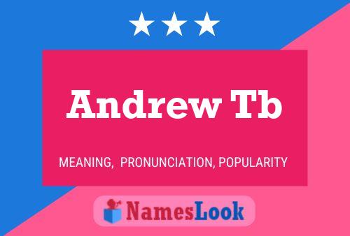 Andrew Tb 名字海报