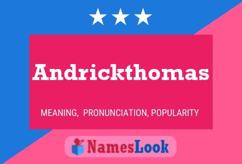 Andrickthomas 名字海报