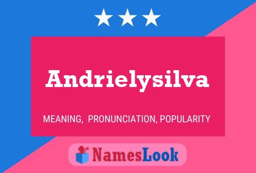 Andrielysilva 名字海报