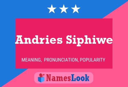 Andries Siphiwe 名字海报