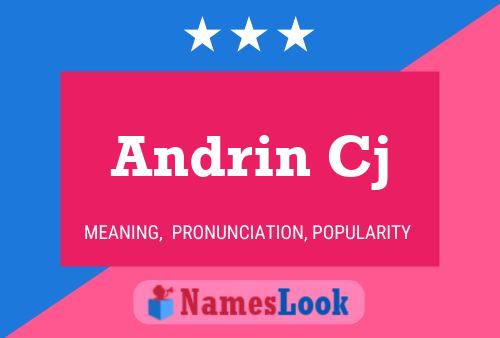 Andrin Cj 名字海报