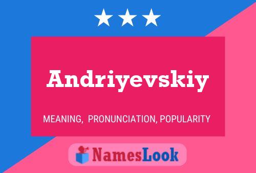 Andriyevskiy 名字海报