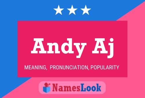 Andy Aj 名字海报