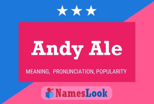 Andy Ale 名字海报