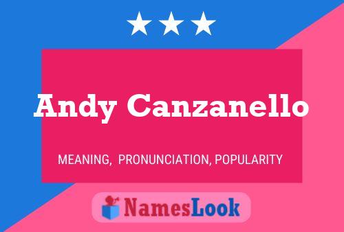 Andy Canzanello 名字海报