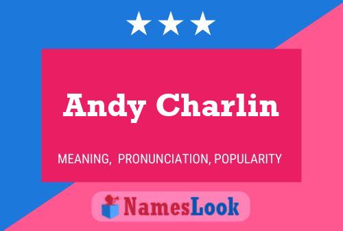 Andy Charlin 名字海报