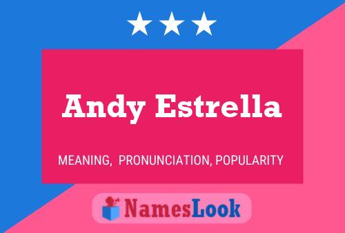 Andy Estrella 名字海报