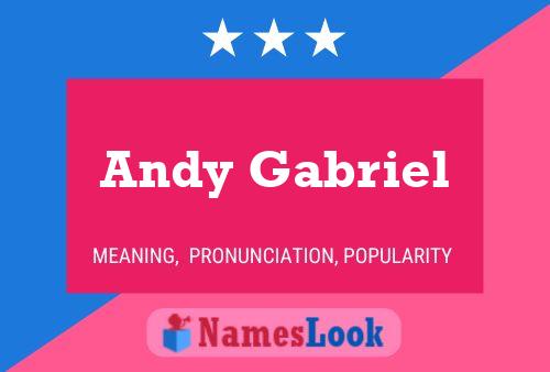 Andy Gabriel 名字海报