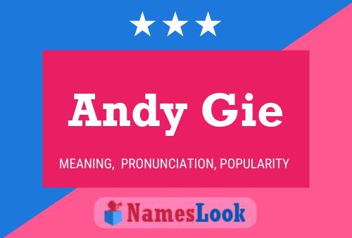 Andy Gie 名字海报