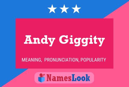 Andy Giggity 名字海报