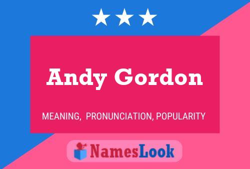 Andy Gordon 名字海报