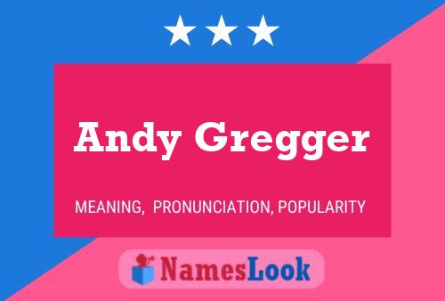 Andy Gregger 名字海报