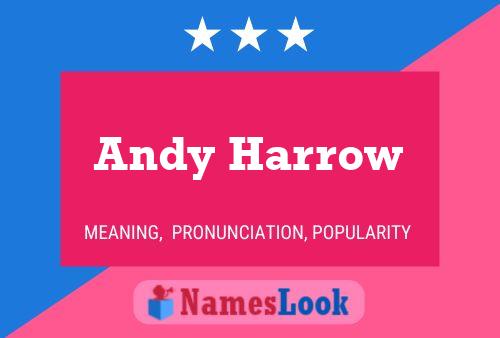 Andy Harrow 名字海报