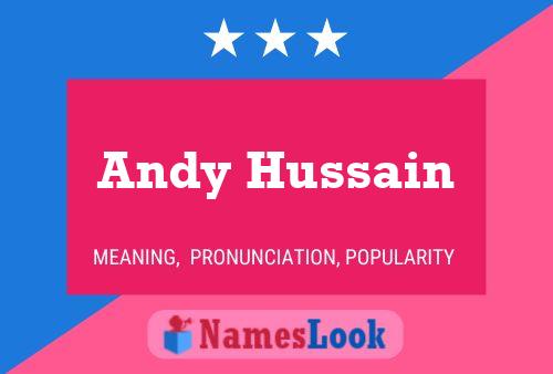 Andy Hussain 名字海报