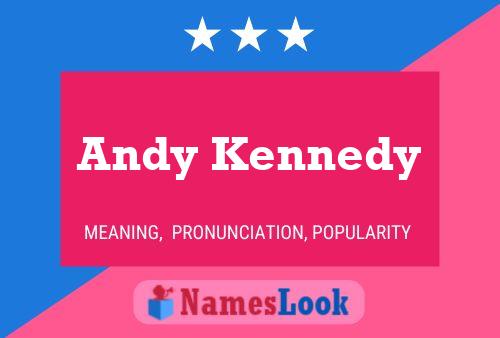 Andy Kennedy 名字海报