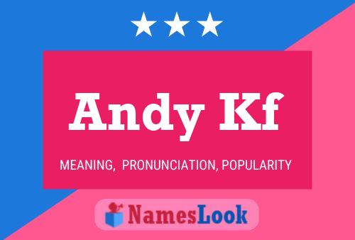 Andy Kf 名字海报