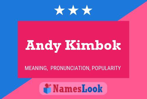 Andy Kimbok 名字海报