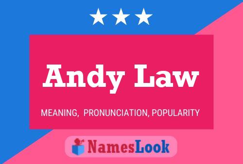 Andy Law 名字海报