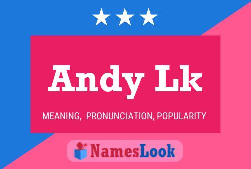 Andy Lk 名字海报