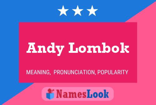 Andy Lombok 名字海报