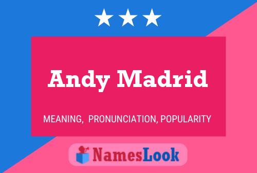 Andy Madrid 名字海报