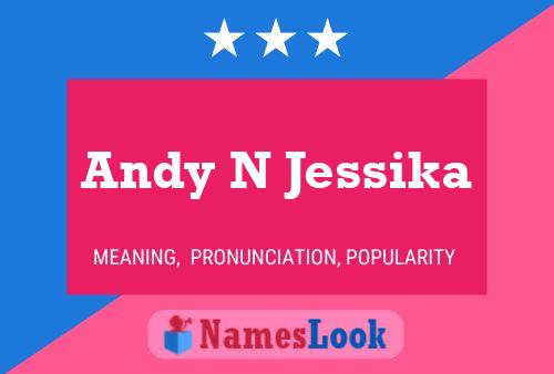 Andy N Jessika 名字海报