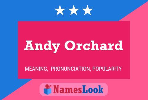 Andy Orchard 名字海报