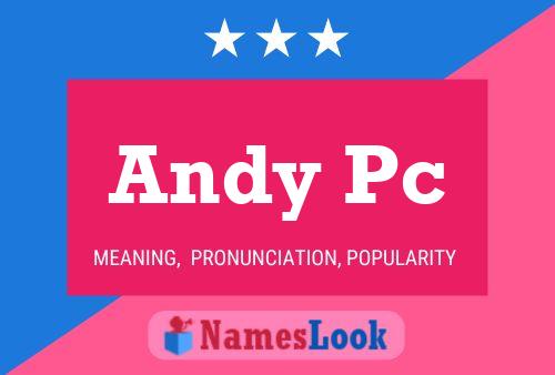 Andy Pc 名字海报