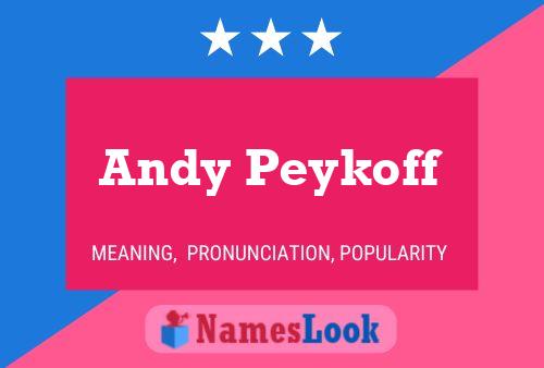 Andy Peykoff 名字海报