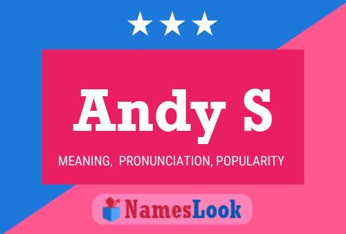 Andy S 名字海报