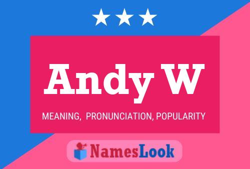 Andy W 名字海报