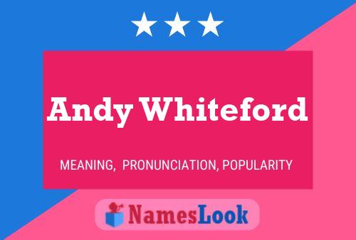 Andy Whiteford 名字海报