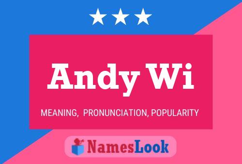 Andy Wi 名字海报