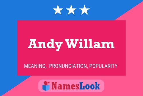 Andy Willam 名字海报