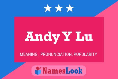 Andy Y Lu 名字海报