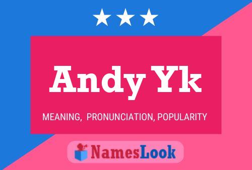 Andy Yk 名字海报