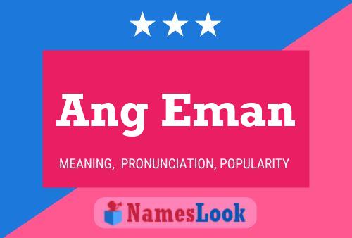 Ang Eman 名字海报