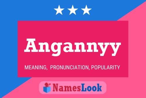 Angannyy 名字海报