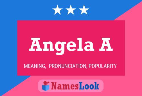 Angela A 名字海报