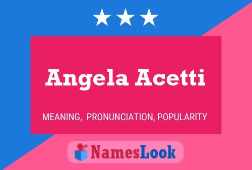 Angela Acetti 名字海报