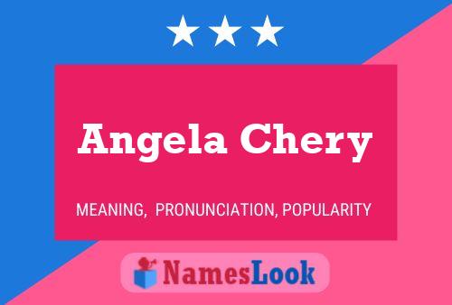 Angela Chery 名字海报