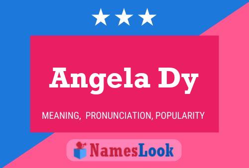 Angela Dy 名字海报