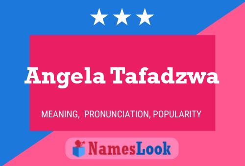 Angela Tafadzwa 名字海报