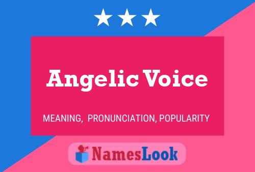 Angelic Voice 名字海报