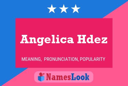 Angelica Hdez 名字海报