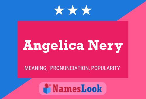 Angelica Nery 名字海报